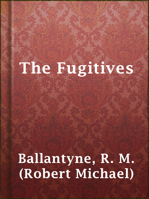 Cover image for The Fugitives
